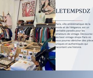 Best Vintage Shops Paris Un Guide Complet