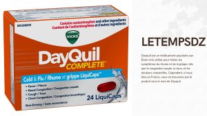 Dayquil est un médicament populaire aux États-Unis utilisé pour traiter les symptômes du rhume et de la grippe, tels que la congestion nasale, la toux, et les douleurs corporelles. Cependant, si v