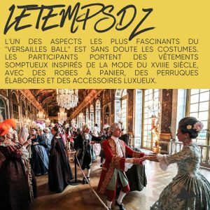 Versailles Ball Un Voyage au Cœur des Festivités et de Leur Signification