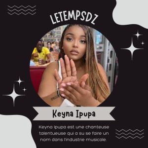 Keyna Ipupa Une Étoile Montante de la Musique