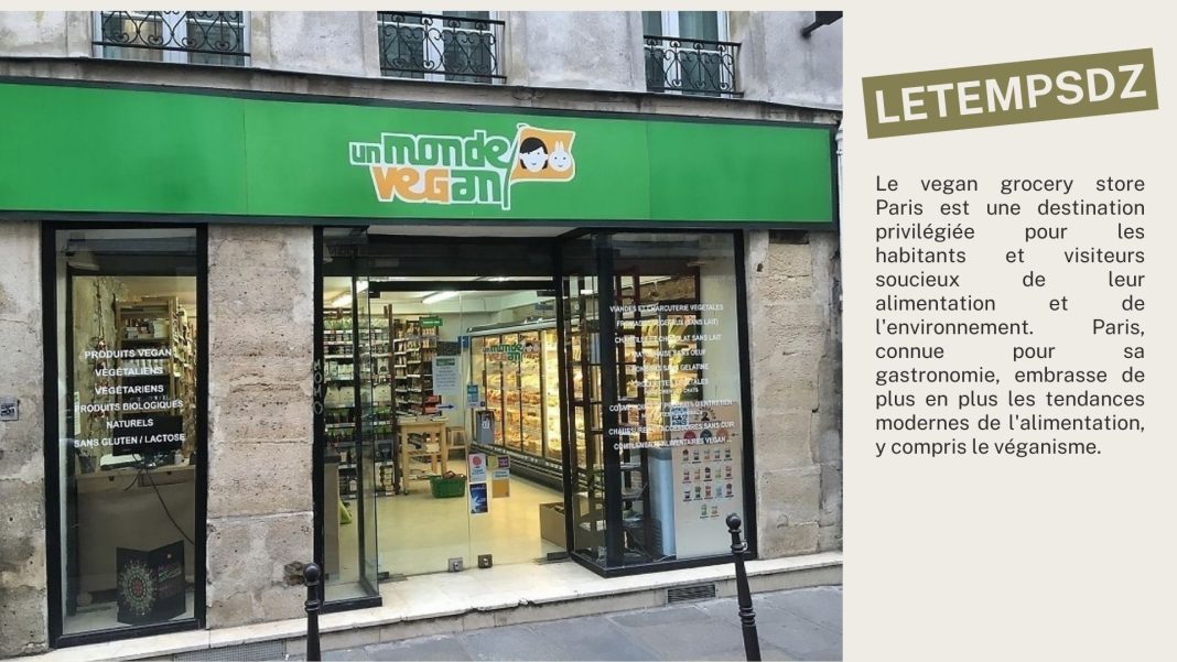 Vegan Grocery Store Paris La Révolution Verte de l'Épicerie Parisienne