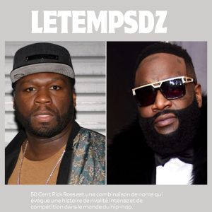 50 Cent et Rick Ross Une Analyse de Leur Rivalité et de Leur Influence (1)