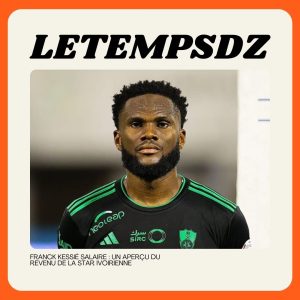 Franck Kessié Salaire Un Aperçu du Revenu de la Star Ivoirienne