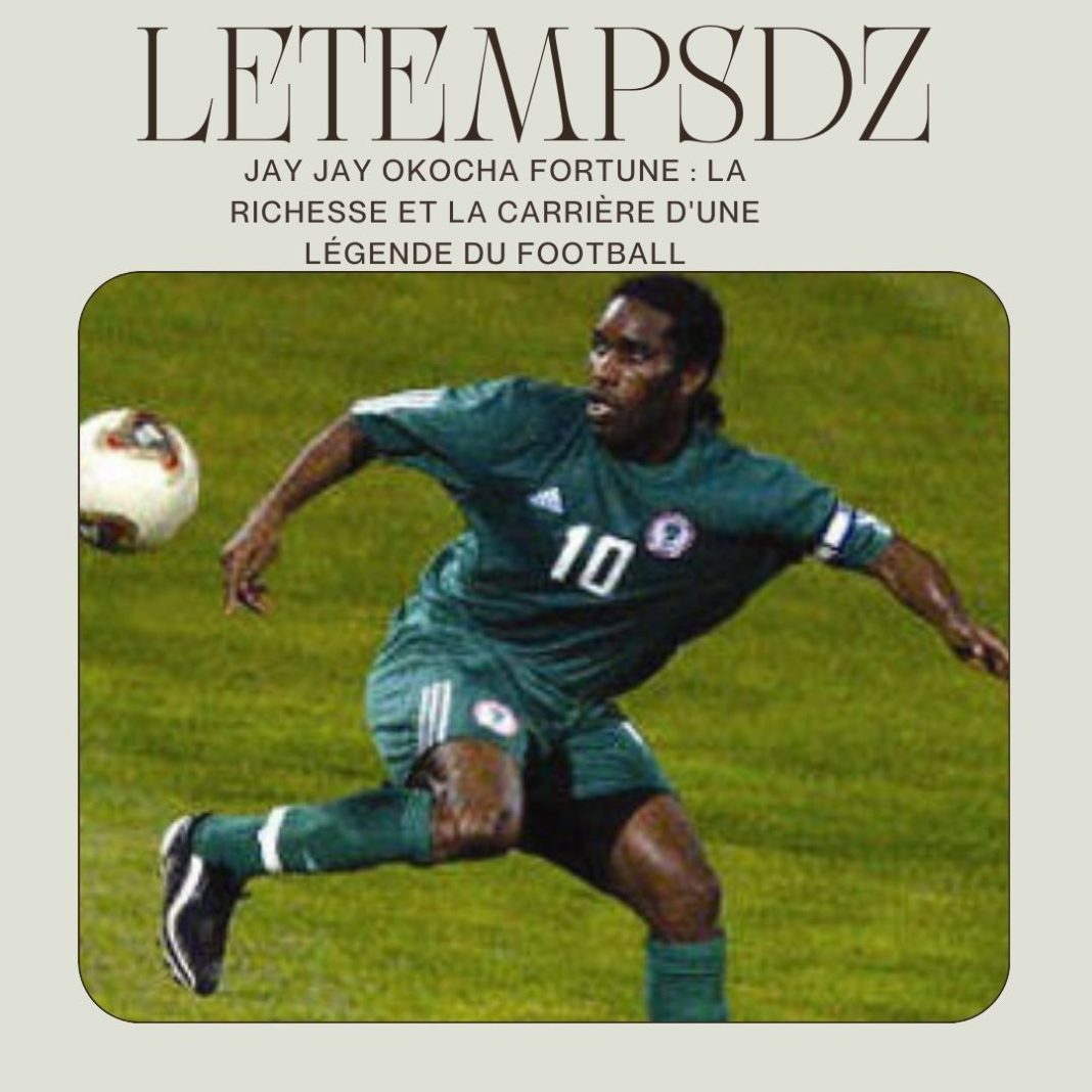 Jay Jay Okocha Fortune La Richesse et la Carrière d'une Légende du Football (1)