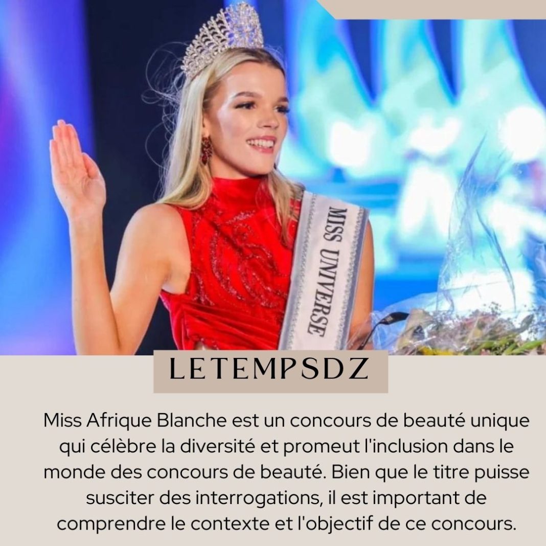 Miss Afrique Blanche Un Concours qui Célèbre la Diversité