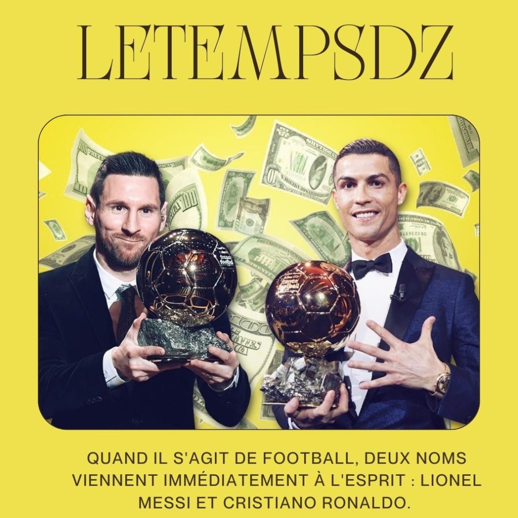 Entre Messi et Ronaldo Qui est le Plus Riche