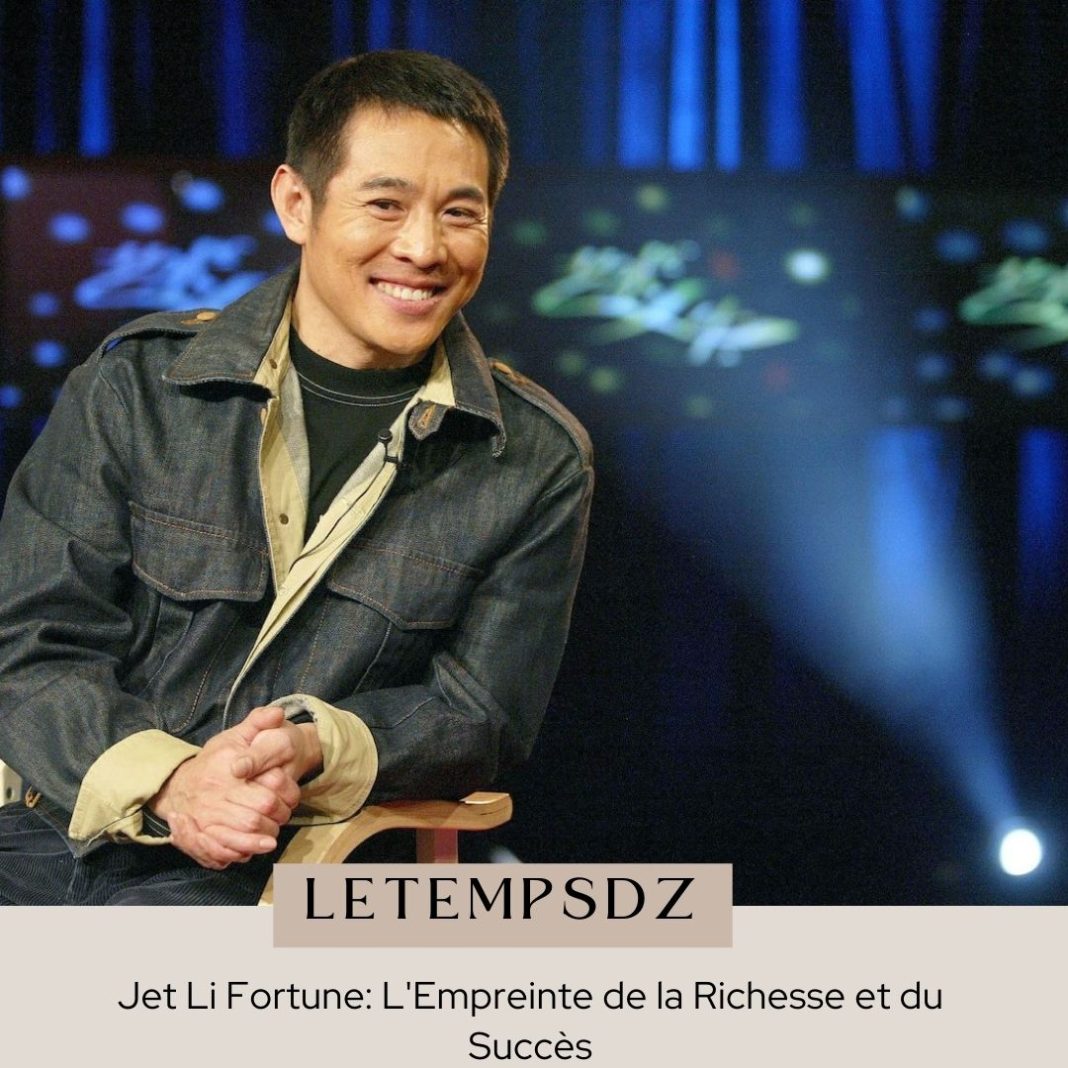 Jet Li Fortune L'Empreinte de la Richesse et du Succès (1)